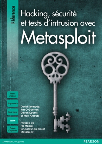 Couverture du livre Hacking, sécurité et tests d'intrusion avec Metasploit