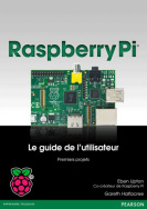 Couverture Raspberry Pi. Le guide de l'utilisateur - Premiers projets