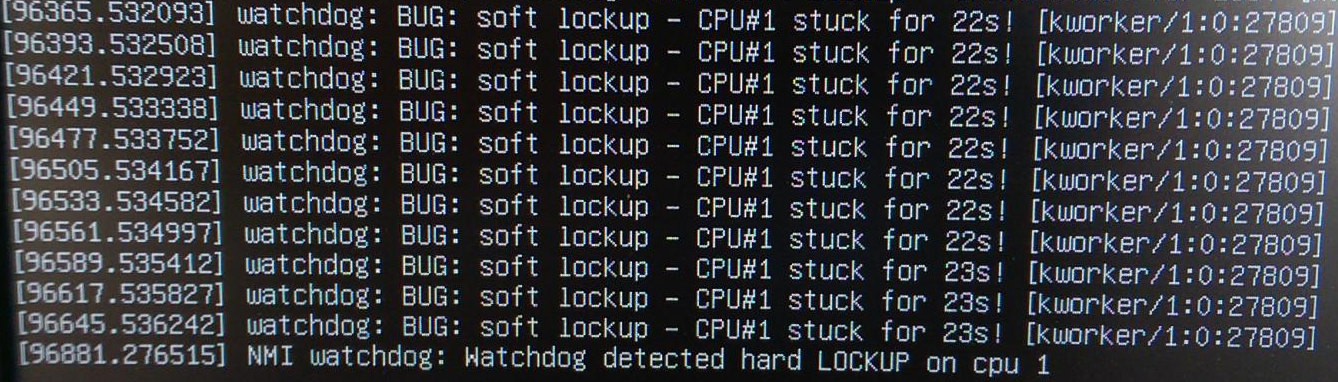 Watchdog -> cpu#1 stuck -> Hard LOCKUP