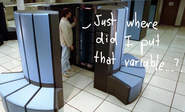 Quelqu'un dans l'ordinateur Cray se demandant où il a bien pu mettre cette variable