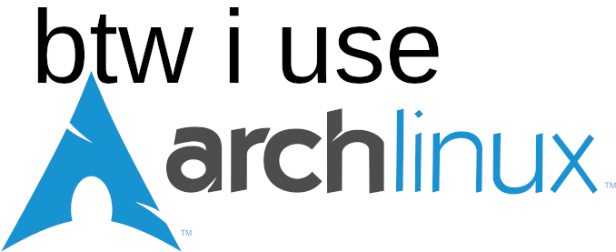 By the way, I us Arch