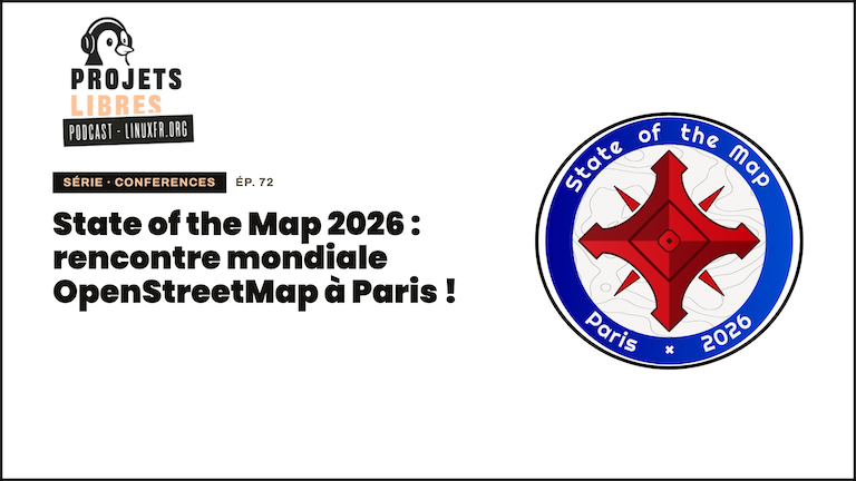 Source : https://www.projets-libres.org/wp-content/uploads/2026/08/Projets-Libres-x-State-of-the-Map-2026-768x432-1.png Projets Libres x State of the Map 2026