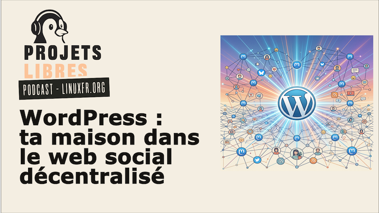 WordPress et les réseaux sociaux décentralisés