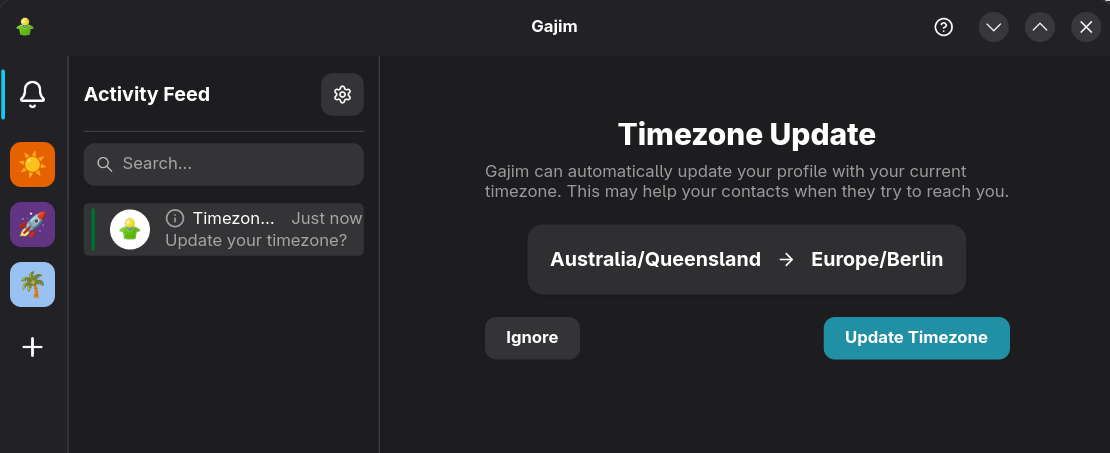 Source : https://xmpp.org/images/newsletter/2026-04-05/gajim-timezone-update.png Mise à jour automatique de fuseau horaire de Gajim